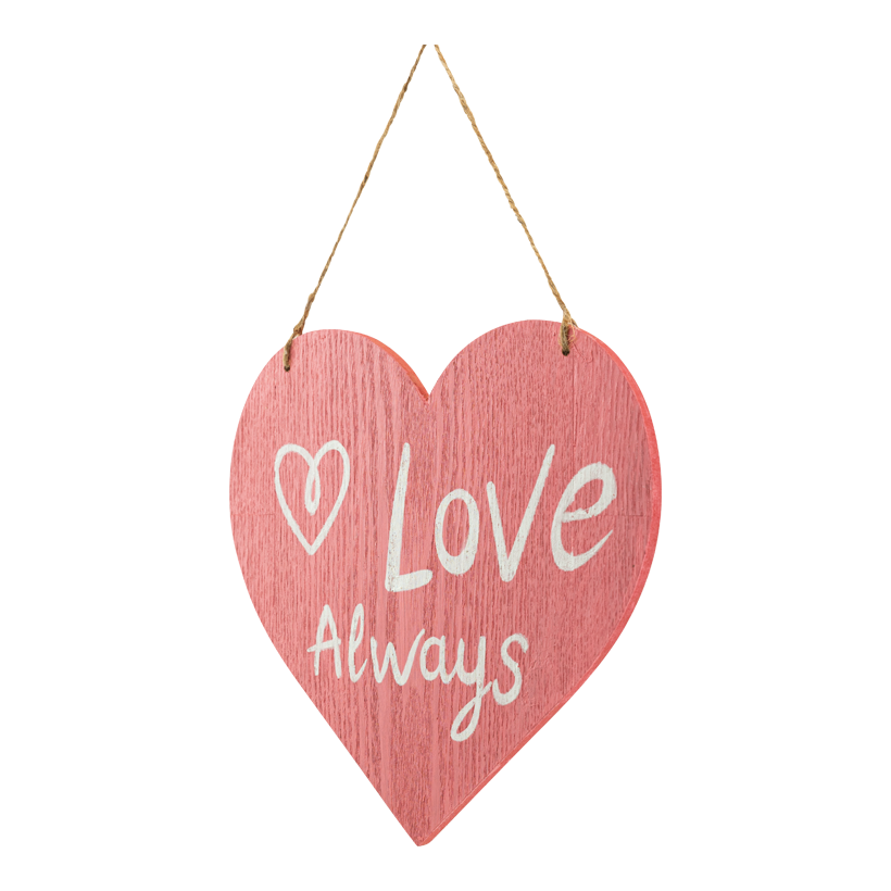 Herz mit Schriftzug "Love Always", 26x25cm einseitig bedruckt, aus Holz, zum Hängen